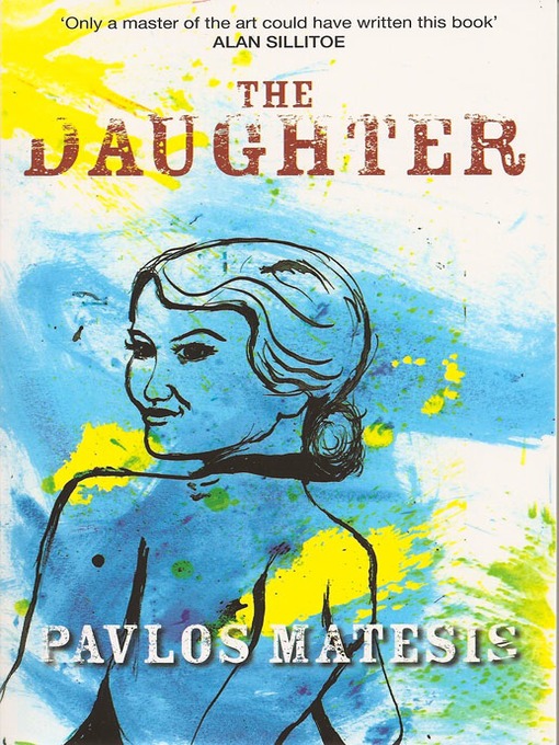 Title details for The Daughter by Pavlos Matesis - Available